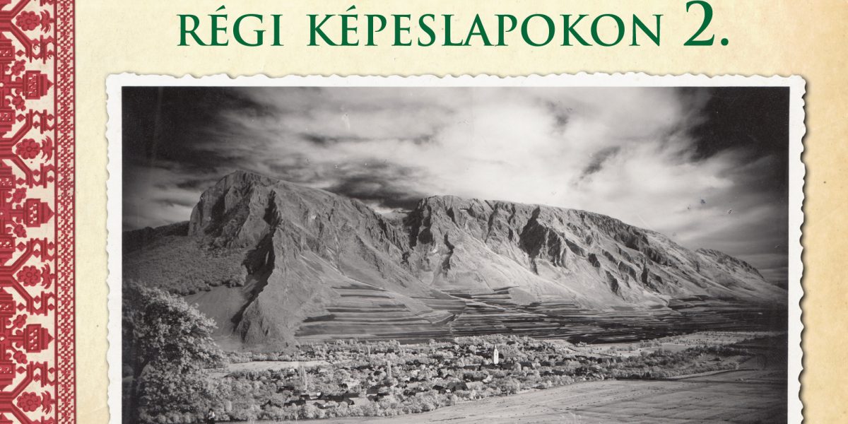 Balázs D. Attila: Torockó és környéke régi képeslapokon 2. Balázs D. Attila: Torockó és környéke régi képeslapokon 2.